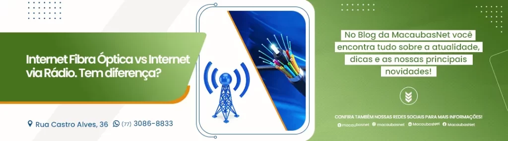 Post-Blog-Internet-Fibra-vs-Radio.-Tem-diferenca
